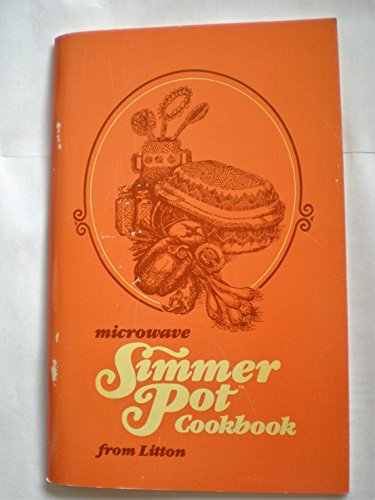 Microwave Simmer Pot Cookbook from Litton B00161MX98 Book Cover