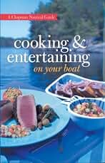 COOKING ENTERTAINING ON YOUR BOAT (Chapman Nautical Guide)
