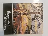They Made it Their Home The Story of Early Settlement in Kenya Illustrated by the Kenya Embroidery Panels B00FRWNET0 Book Cover