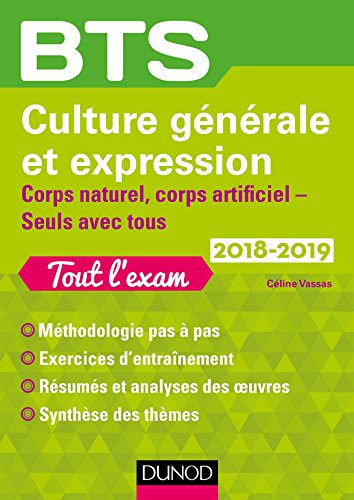 BTS Culture générale et Expression 2018-2019 - Corps naturel - corps artificiel, Seuls avec tous
