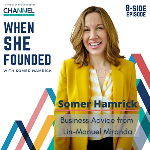 B-Side: Business Advice from Lin-Manuel Miranda