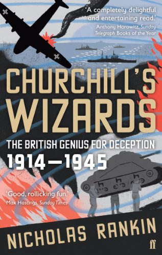 Télécharger Churchill's Wizards: The British Genius for Deception 1914-1945 (English Edition) Gratuit