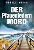  Der Pfauenfedernmord - Ein Fall für die Kripo Wattenmeer