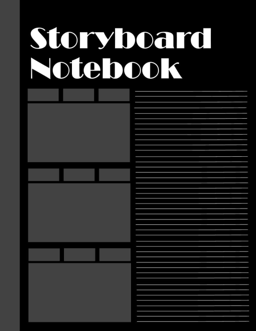 Storyboard Notebook: The ultimate tool for Filmmakers and Animators: A Storyboard Notebook With Grid And Templates