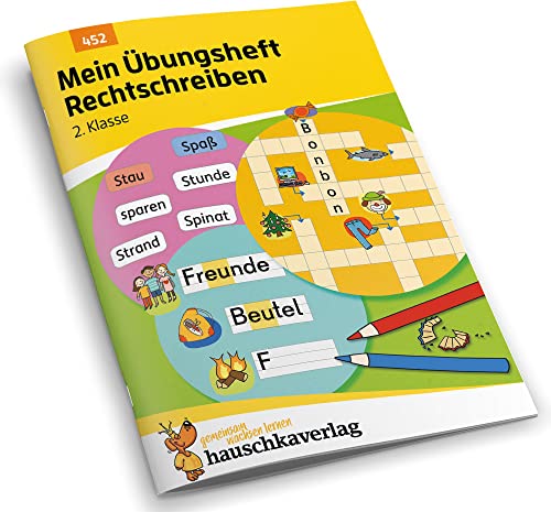 Mein Übungsheft Rechtschreiben 2. Klasse: Deutsch-Aufgaben mit Lösungen - Schreiben lernen: 452