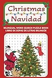 Christmas Navidad: Bilingual Word Search Puzzle Book | Libro De Sopas De Letras Bilingüe | 40 Puzzles | Over 400 words