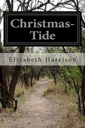 Christmas-Tide 1514725312 Book Cover