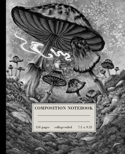 Composition Notebook College Ruled: Frog Smoking On Cottagecore Mushrooms Vintage Illustration | Cute Cottagecore Aesthetic Journal For School, College, Office, Work