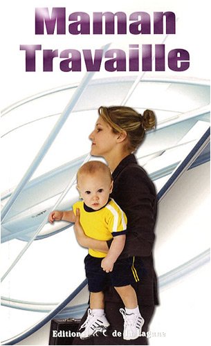 Maman travaille