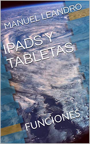 IPADS Y TABLETAS: FUNCIONES