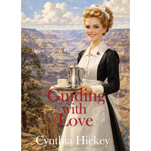 Guiding With Love Audiobook By Cynthia Hickey cover art