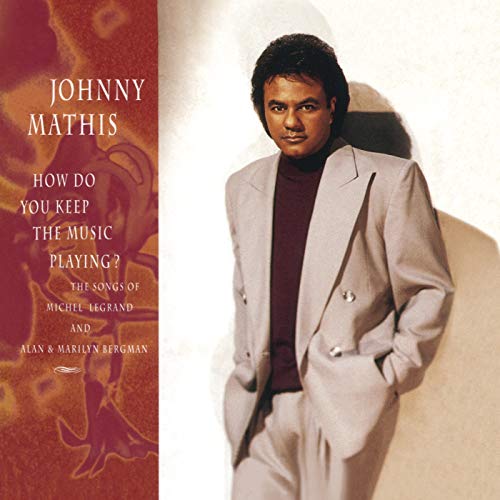 How Do You Keep The Music Playing? by Johnny Mathis on Amazon Music