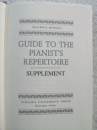 Guide to the Pianist's Repertoire: Supplement 0253327016 Book Cover