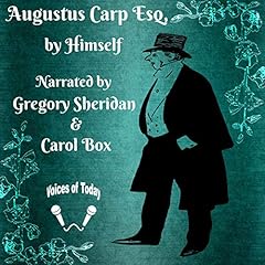 Augustus Carp, Esq. By Himself Audiolibro Por Henry Bashford arte de portada