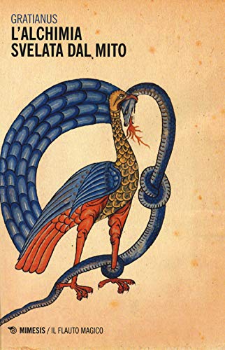 L'alchimia Svelata Dal Mito