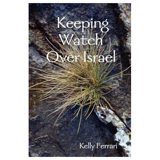 Keeping Watch Over Israel