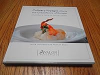 Culinary Voyages Along the great Rivers of Europe; Enjoying a Taste of Haute Cuisine B07W1VQ1GJ Book Cover