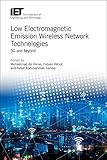Low Electromagnetic Emission Wireless Network Technologies: 5G and beyond (Telecommunications, 84)
