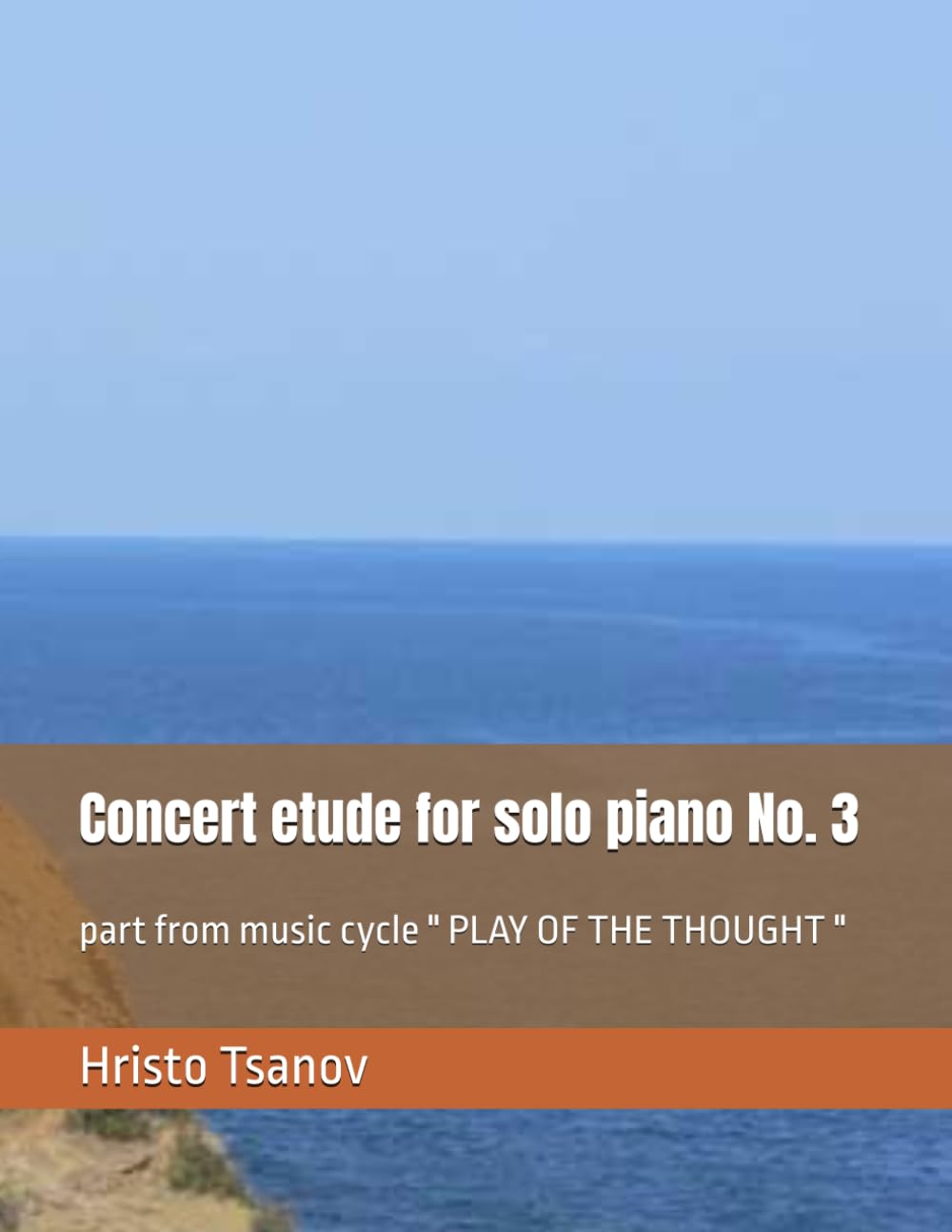 Concert etude for solo piano No. 3: part from music cycle " PLAY OF THE THOUGHT "