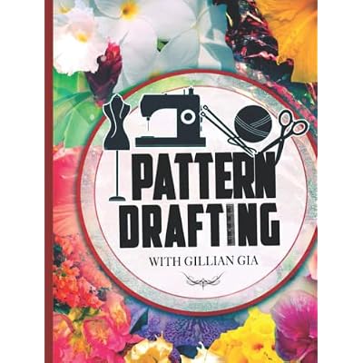 Pattern Drafting With Gillian Gia