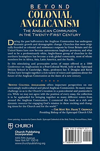 Beyond Colonial Anglicanism: The Anglican Communion in the Twenty-First Century - Image 2