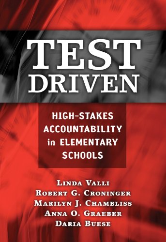 Test Driven: High-Stakes Accountability in Elementary Schools view 2
