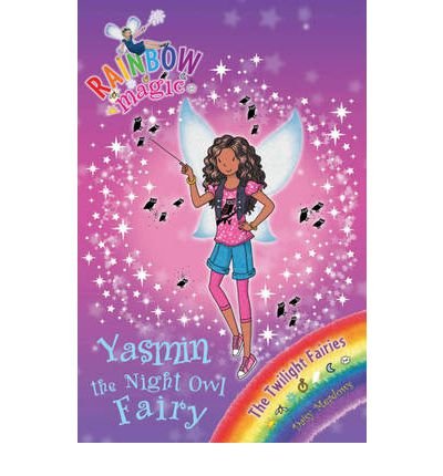 Yasmin the Night Owl Fairy {{ YASMIN THE NIGHT OWL FAIRY }} By Meadows, Daisy ( AUTHOR) Aug-05-2010