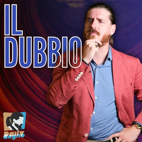 Il DUBBIO ti Salva la Vita: come la Filosofia viene in nostro Soccorso Podcast Por arte de portada