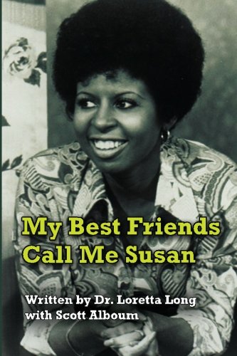 My Best Friends Call Me Susan