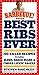 Best Ribs Ever: A Barbecue Bible Cookbook: 100 Killer Recipes (Steven Raichlen Barbecue Bible Cookbooks) Best Ribs Ever: A Barbecue Bible Cookbook: 100 Killer Recipes (Steven Raichlen Barbecue Bible Cookbooks)