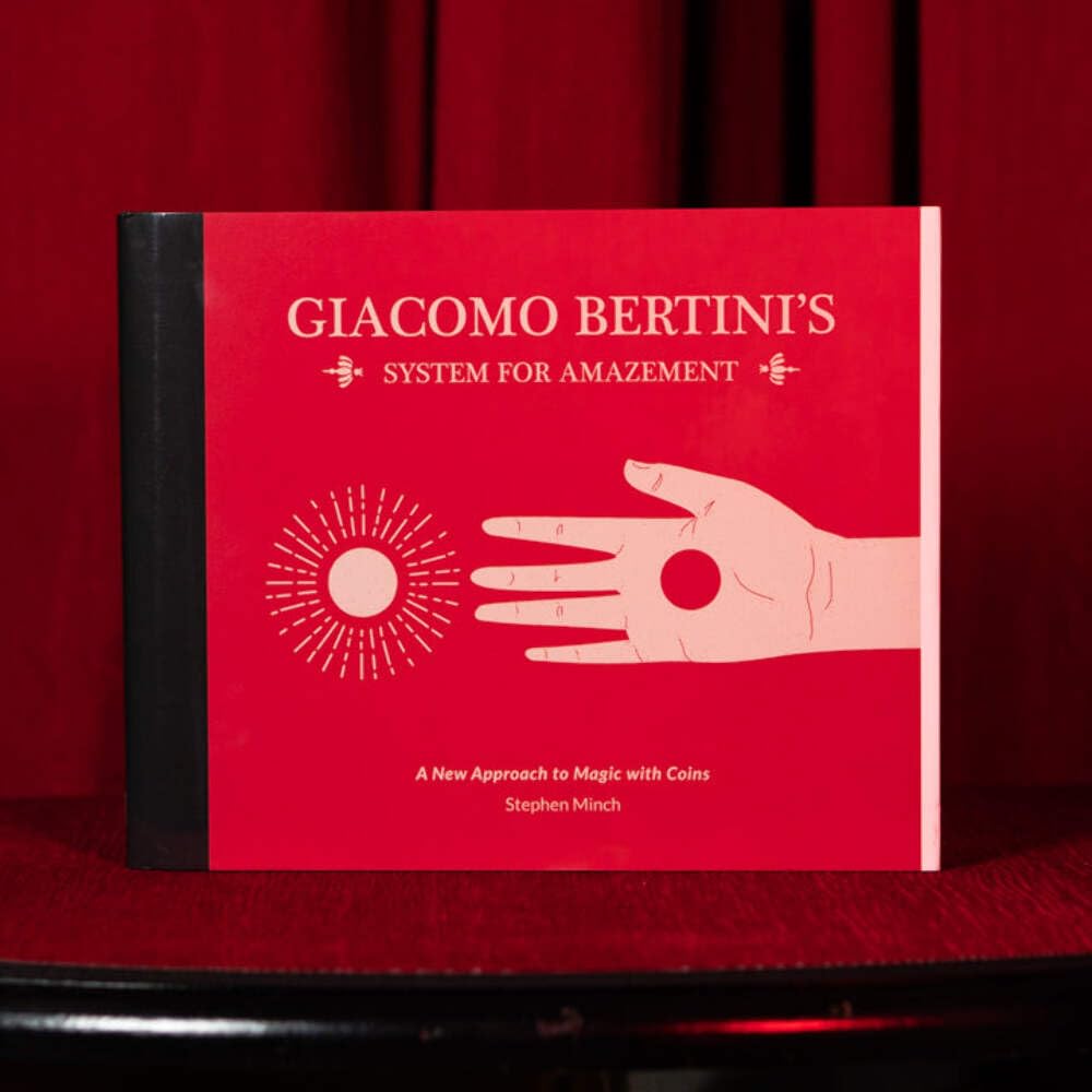 Giacomo Bertini's System for Amazement: A New Approach to Magic with Coins