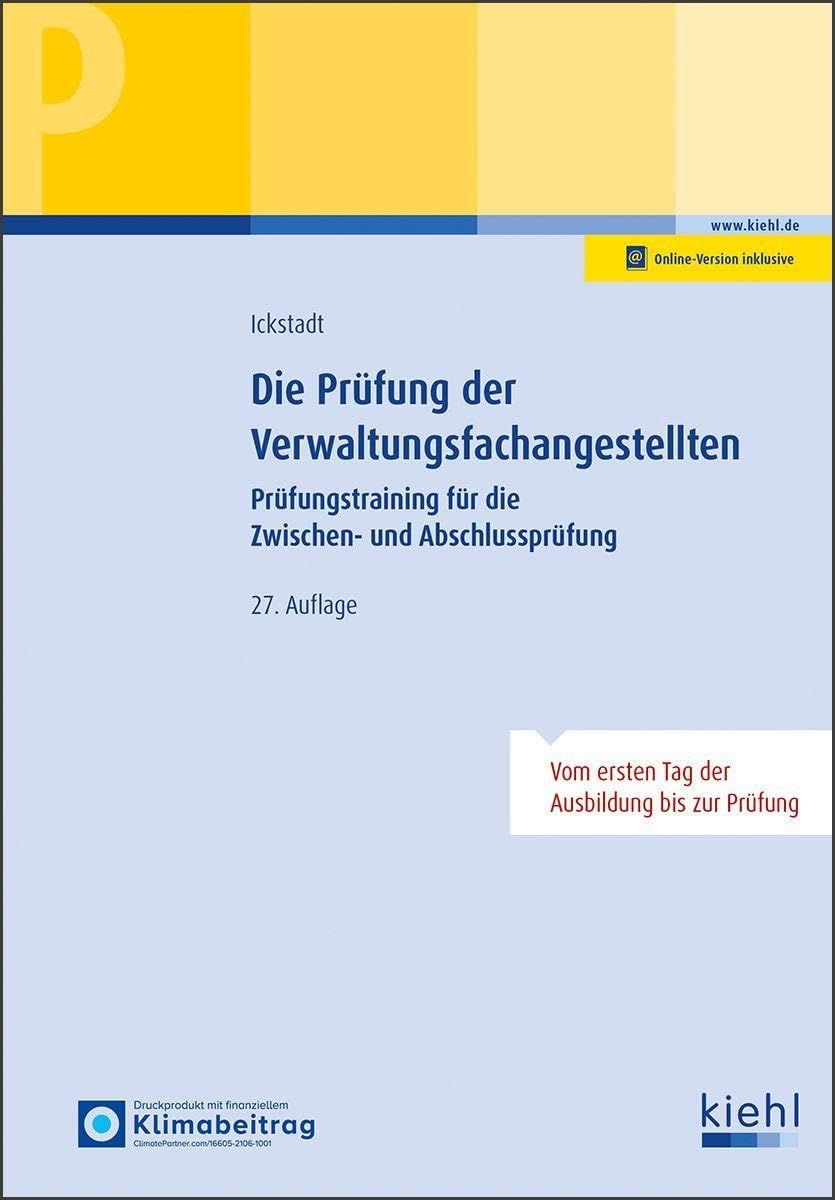 Die Prüfung der Verwaltungsfachangestellten: Prüfungstraining für die Zwischen- und Abschlussprüfung