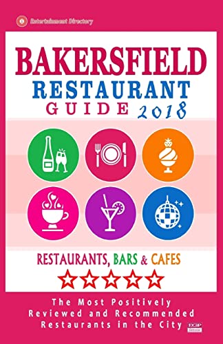 Bakersfield Restaurant Guide 2018: Best Rated Restaurants in Bakersfield, California - Restaurants, Bars and Cafes recommended for Visitors, 2018