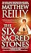The Six Sacred Stones (Jack West, Jr. Book 2)