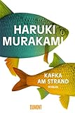 Kafka am Strand: Roman - Haruki Murakami