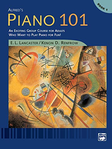 [E. L. Lancaster] Alfred's Piano 101, Bk 1: an Exciting Group Course for Adults Who Want to Play Piano for Fun!, Comb Bound Book - Plastic Comb -  Bestinova, inov-6210