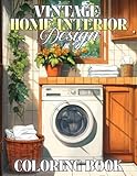 retro furniture adelaide  Vintage Home Interior Design Coloring Book: Elegant Rooms Coloring Pages Classic Decorated Houses and Retro Furniture Illustrations for Adults Relaxation & Joy