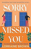 Sorry I Missed You: The utterly charming and uplifting romantic comedy you won't want to miss in 2022!