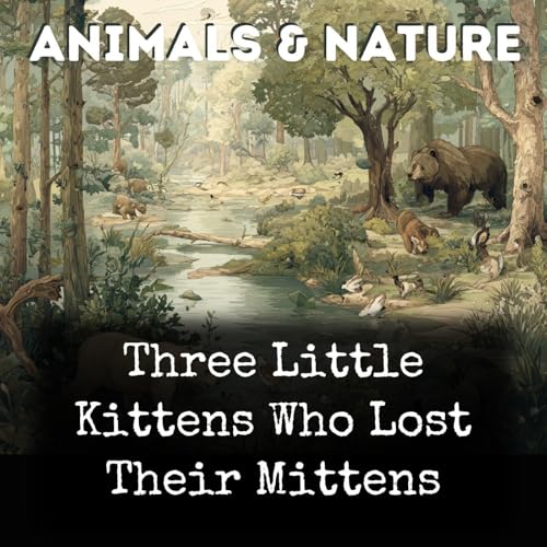 Three Little Kittens Who Lost Their Mittens cover art