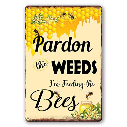 Bee Sign Pardon The Weeds I'm Feeding The Bees Signs Bee Signs Metal Save The Bees Tin Sign Pollinator Garden Sign Bee Classroom Decorations No Mow May Yard Sign Honey Bee Outdoor Decor Gifts 12x8Inch