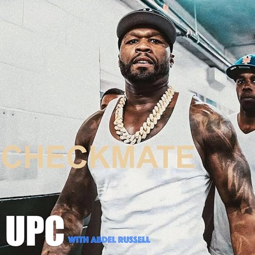 Urban Pop Culture With Abdel Russell - Ep 1: 50 Cent - Checkmate (T.I. Diss 4:27)