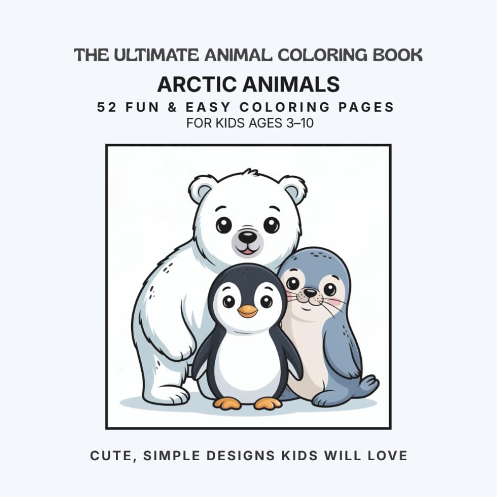 The Ultimate Animal Coloring Book: Arctic Animals: Volume 4