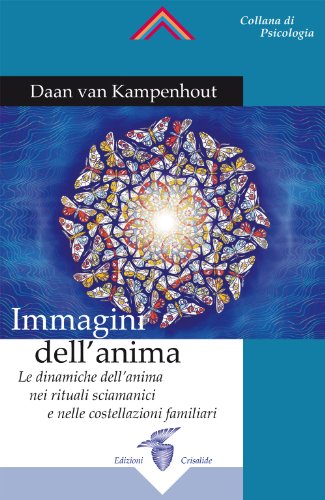 Immagini dell'anima. le dinamiche dell'anima nei