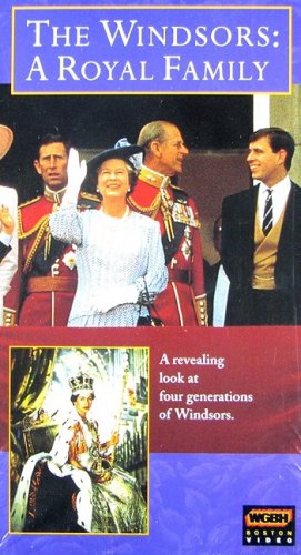 The Windsors: A Royal Family [VHS]