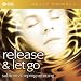 Release & Let Go