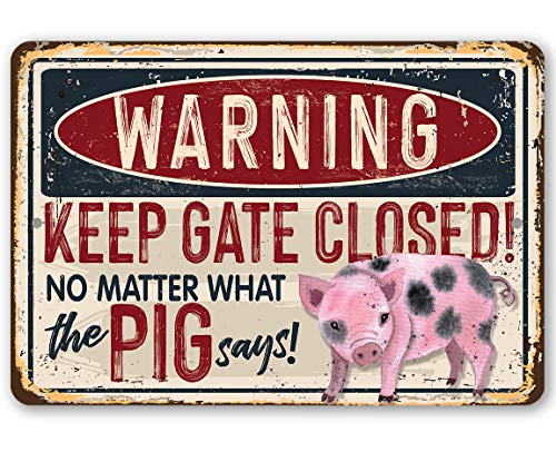 Warning Pig Says - Funny No Trespassing Sign, Farmhouse Decoration and Pig Farm Warning Signage, Pig Tin Signs Vintage, Great Gift for Poultry Owners, 8x12 Use Indoors or Outdoors Durable Metal Sign
