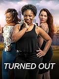 Turned Out