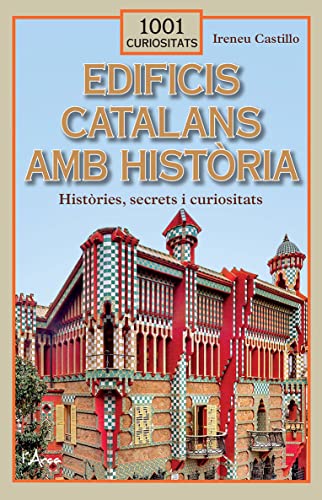 Portada de 1001 Curiositats. Edificis Catalans amb Historia