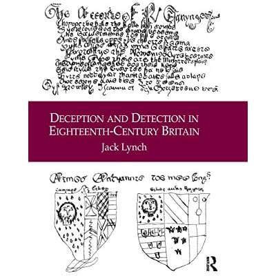 Deception and Detection in Eighteenth-Century Britain