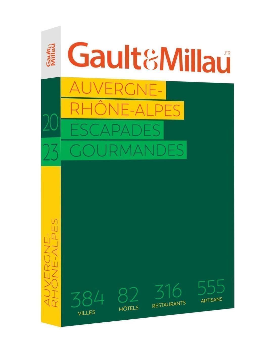 Auvergne - Rhône Alpes 2023: Escapades gourmandes